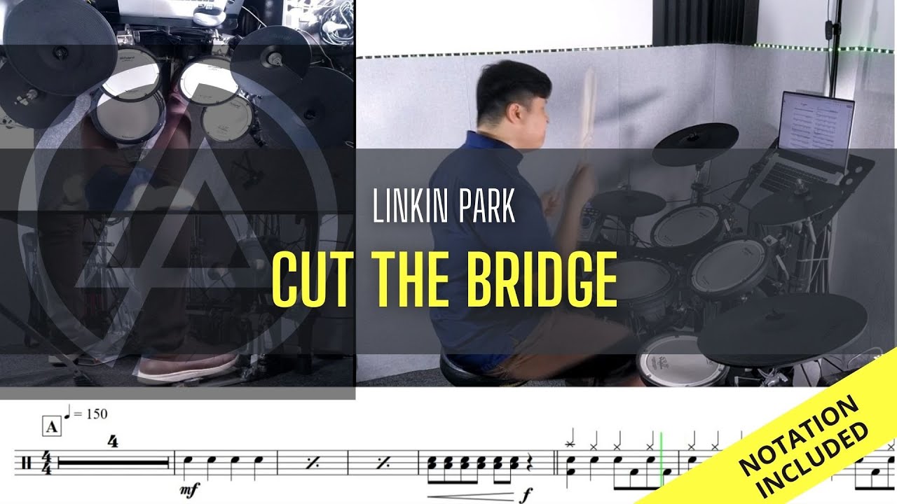 Linkin Park - Cut The Bridge (Drum Cover) Raymond Goh