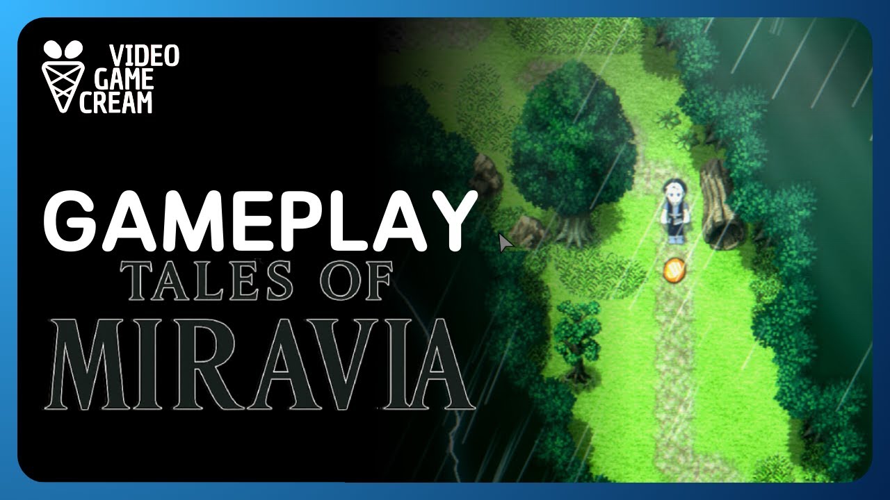 TALES OF MIRAVIA GAMEPLAY