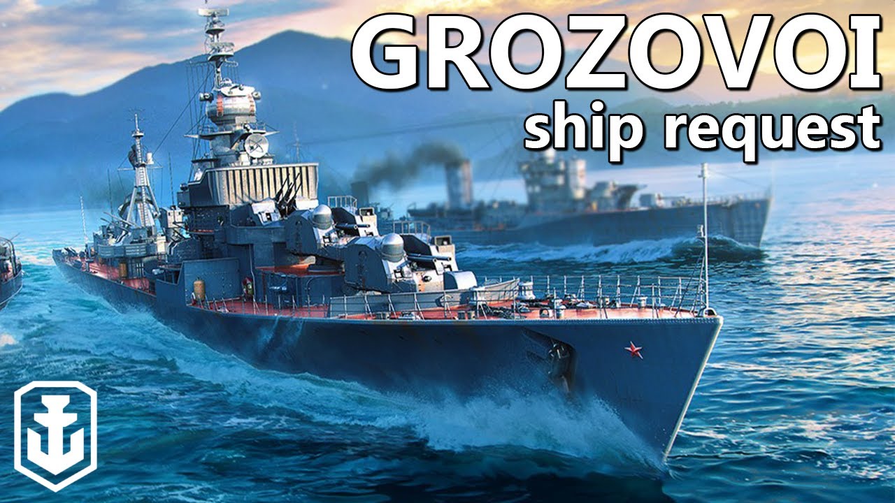 A Little Something For Everyone - Grozovoi Ship Request (World of Warships)