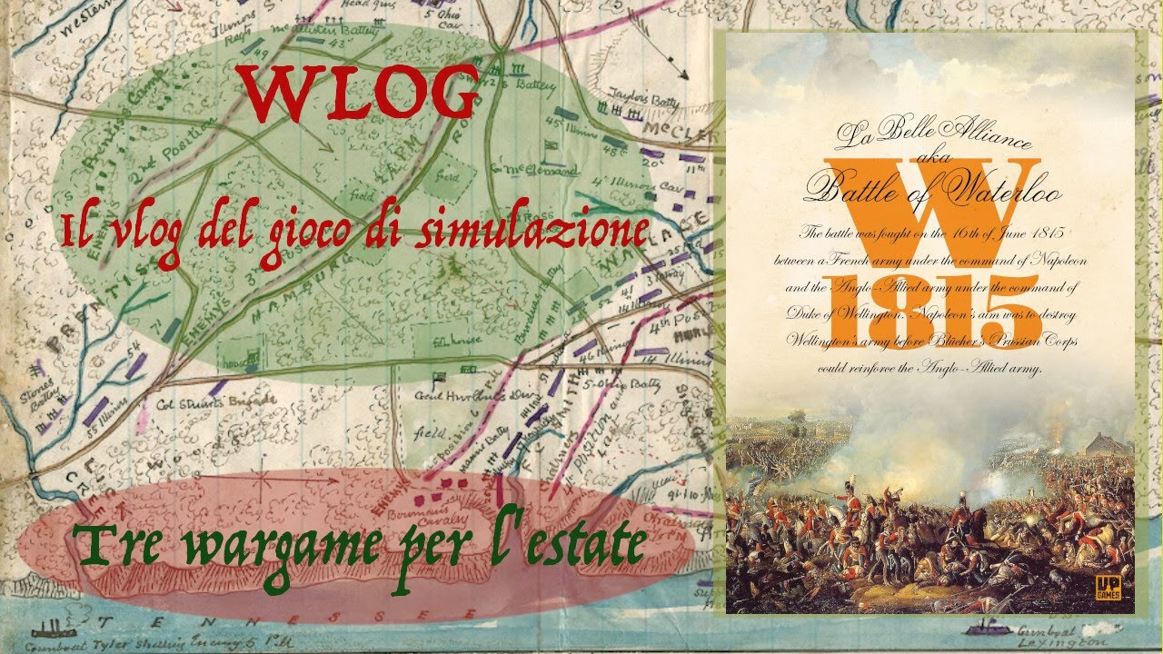 WLOG Tre wargame per l’estate: W1815