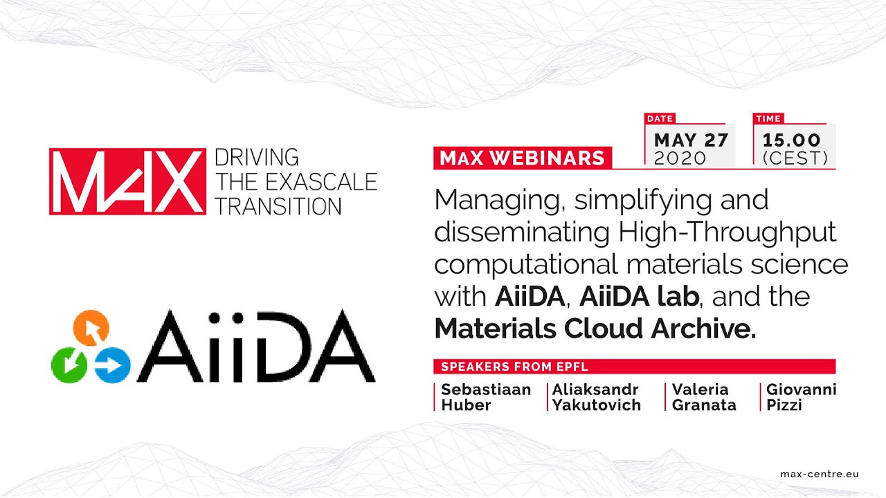 Managing simplifying & disseminating HTC Mater. Sci. w/AiiDA, AiiDAlab & the Materials Cloud Archive