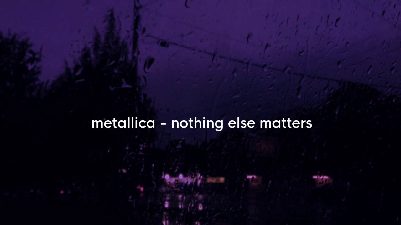 metallica - nothing else matters ( s l o w e d + reverb)