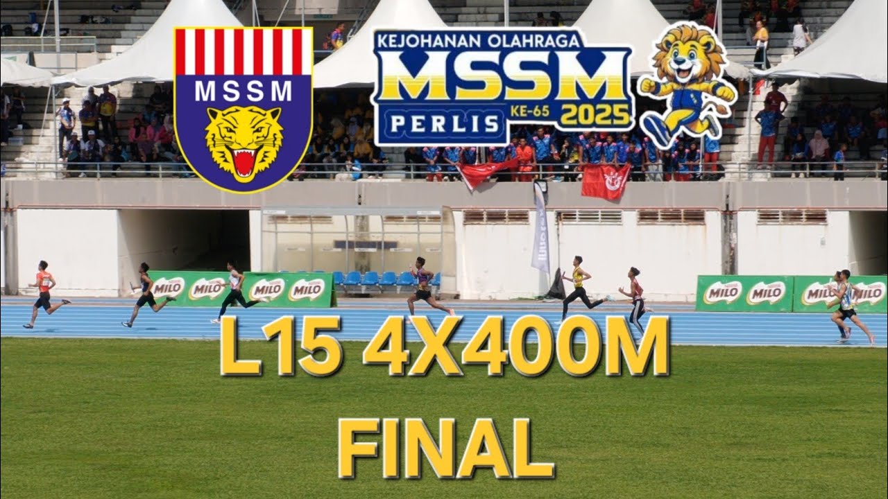 L15 4x400m Akhir Final Kejohanan Olahraga MSSM 2025 - 23 Aug 2025