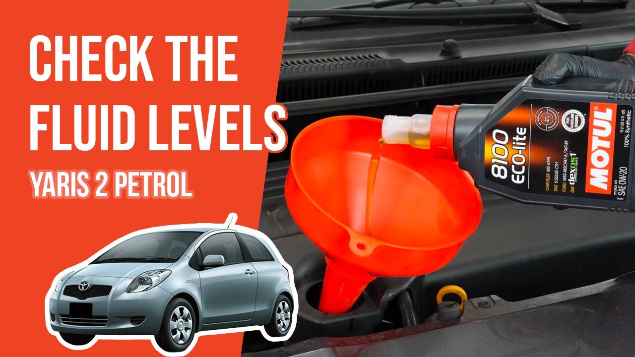 How to check the fluid levels Yaris mk2 1.3 VVT-i 📏