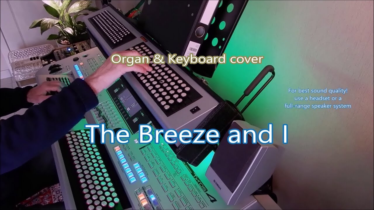 The Breeze And I 