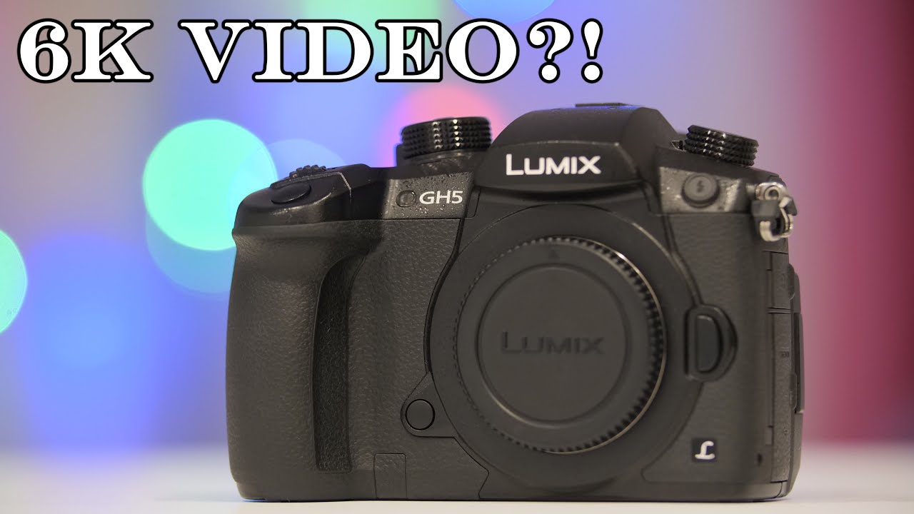 How to Get 6K VIDEO from Your Panasonic GH5 and G9!