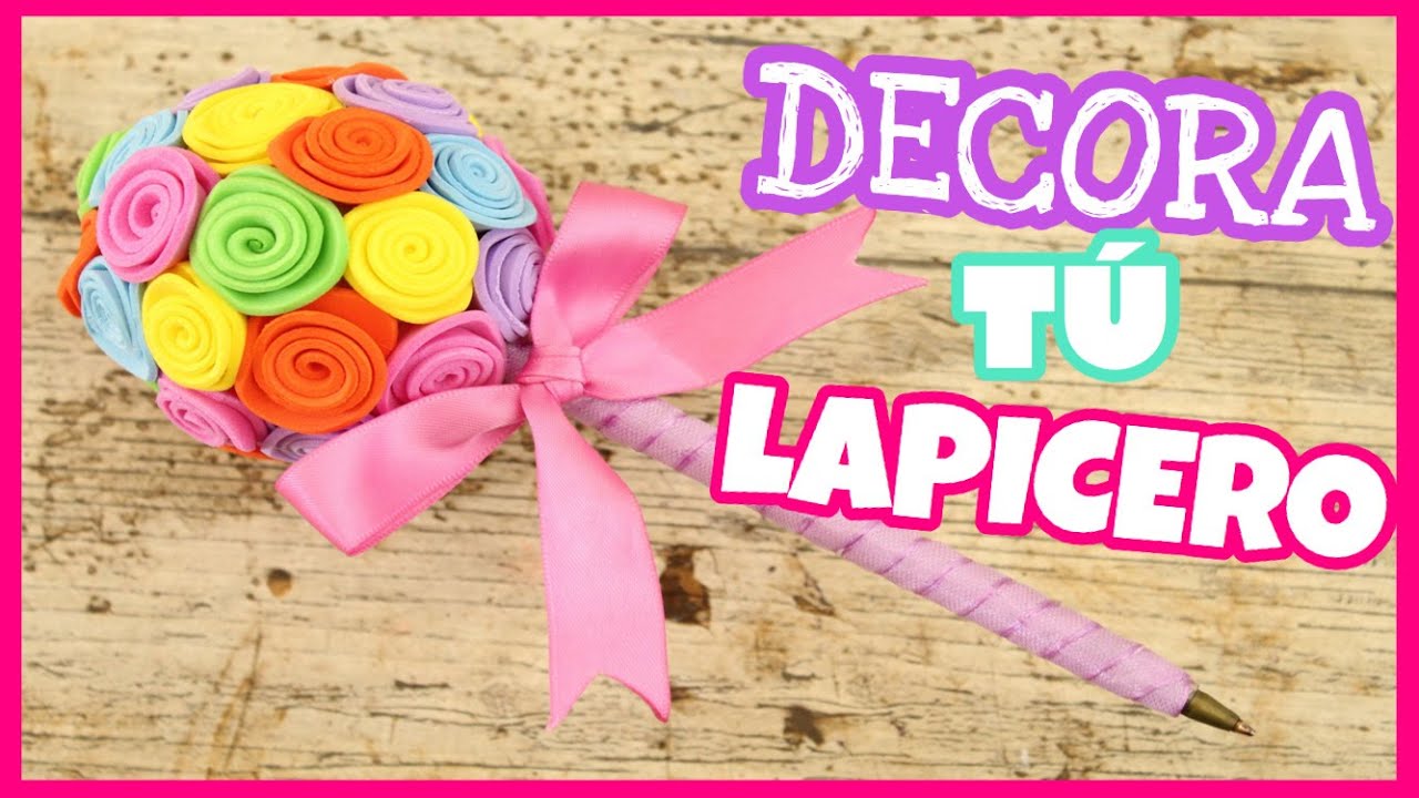 DECORA TUS LAPICEROS O BOLÍGRAFOS || DÍA DE LAS MADRES || DIY