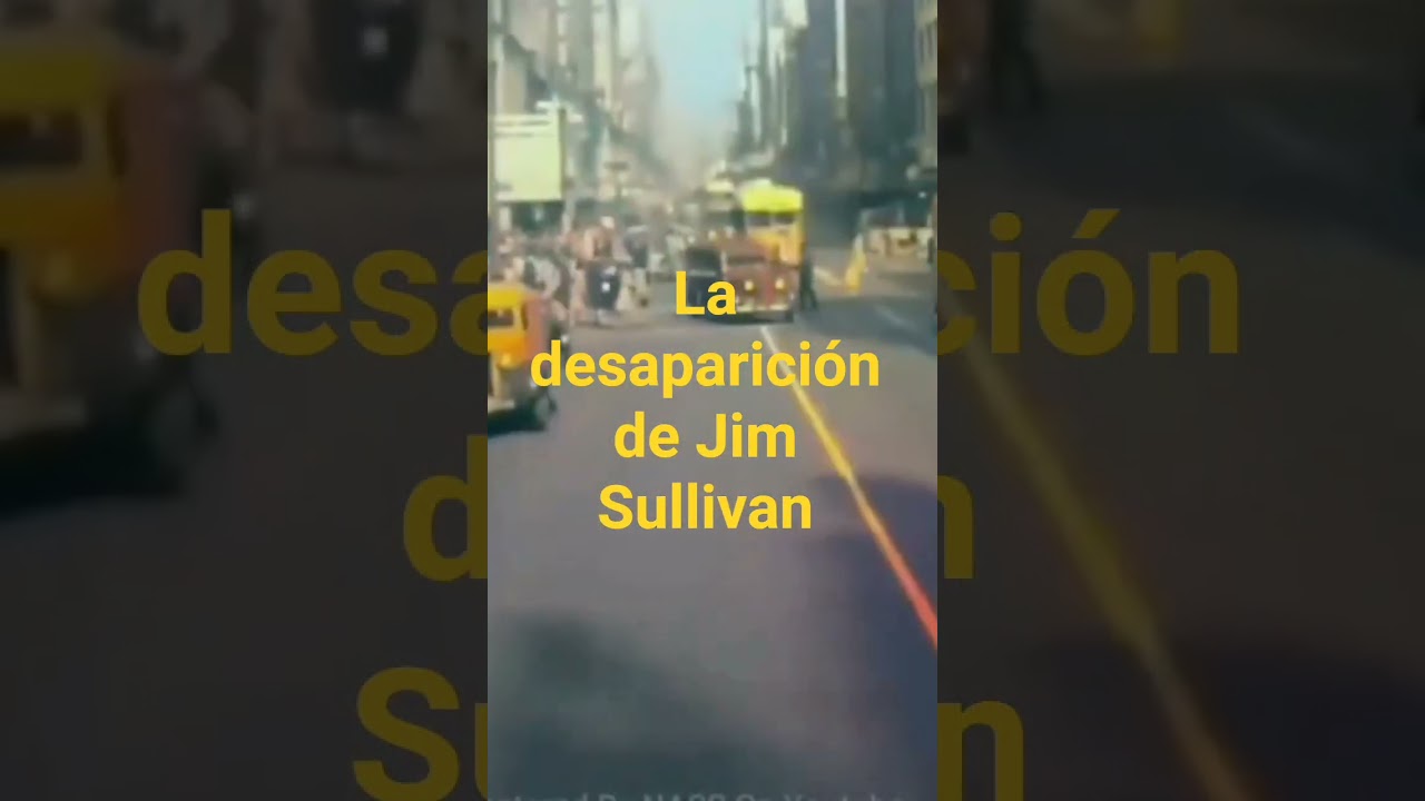 3 MISTERIOS INEXPLICABLES: La desaparición de Jim Sullivan