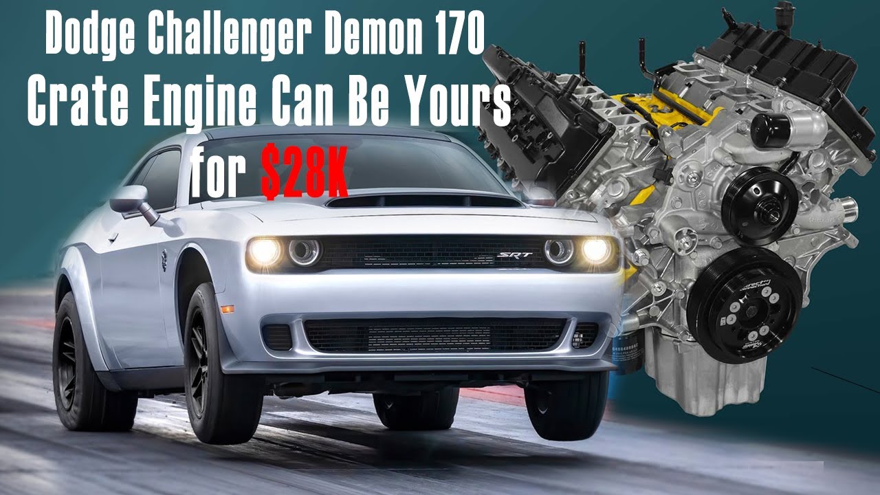 Dodge Challenger Demon 170 Crate Engine Can Be Yours for $28K