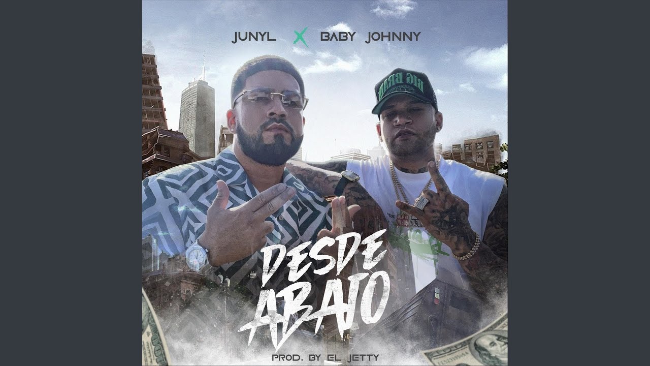 Desde Abajo (feat. Baby Johnny)