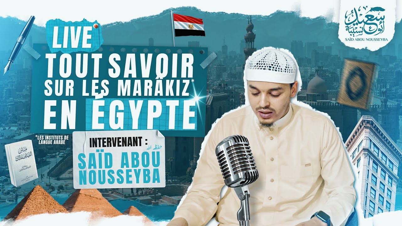 Tout savoir sur les instituts de langue arabe en ÉGYPTE ! 🎙️Said Abou Nousseyba
