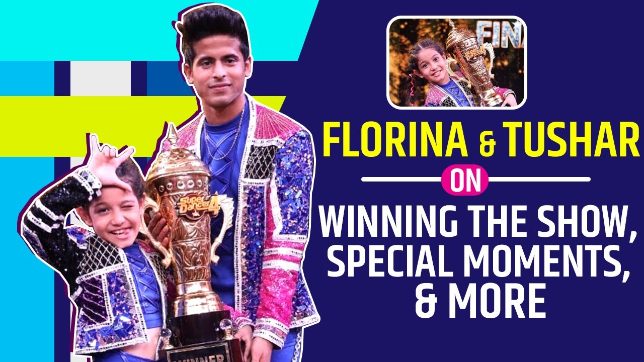 Super Dancer 4 Winner Florina Gogoi & Tushar Shetty On Winning The Show, Special Moments & More