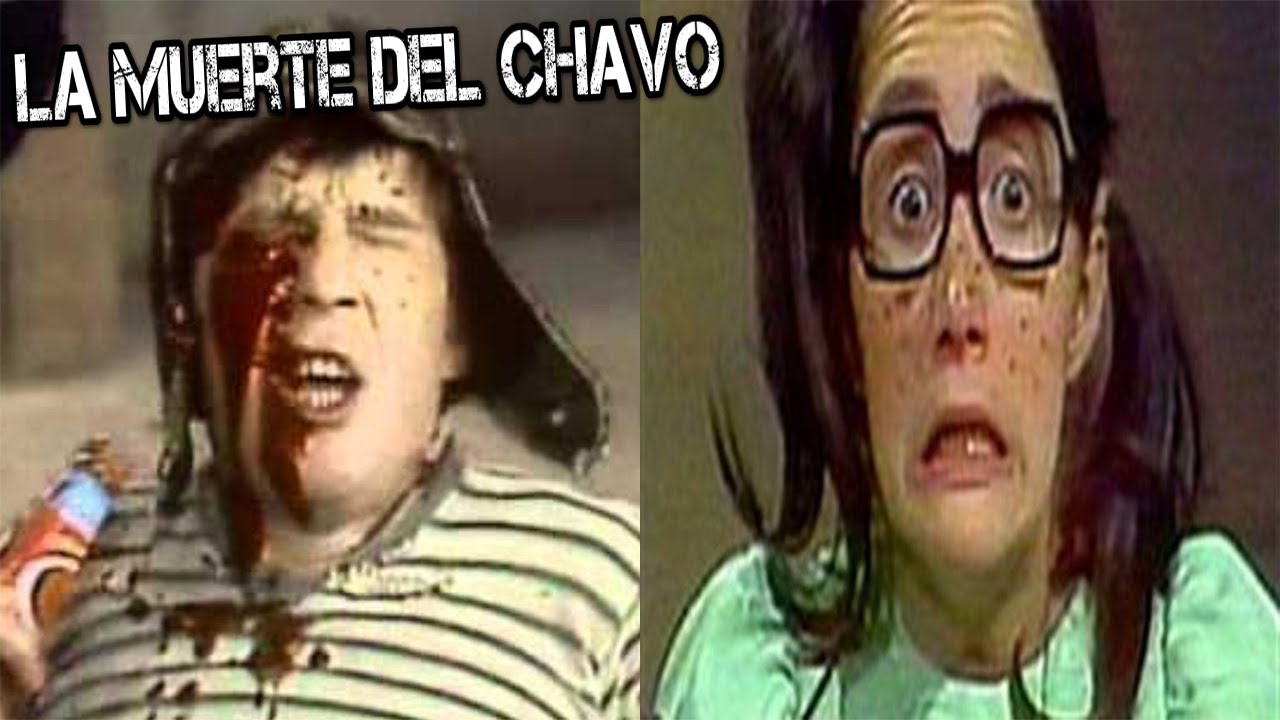 CREEPYPASTA DEL CHAVO DEL 8 LA MUERTE DEL CHAVO