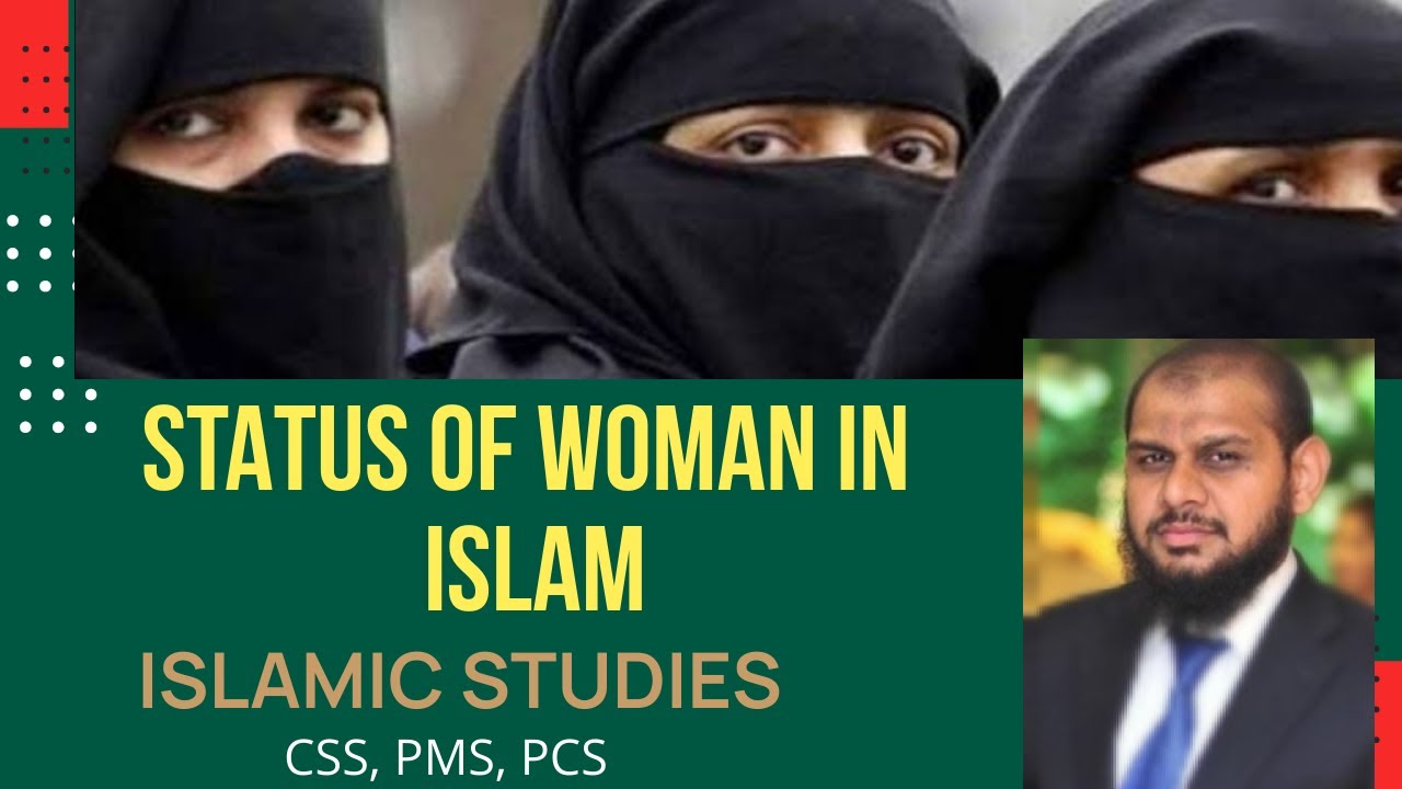 HUMAN RIGHTS AND STATUS OF WOMAN IN ISLAM || Islamic Studies || Part 28 || CSS Exam Preparation