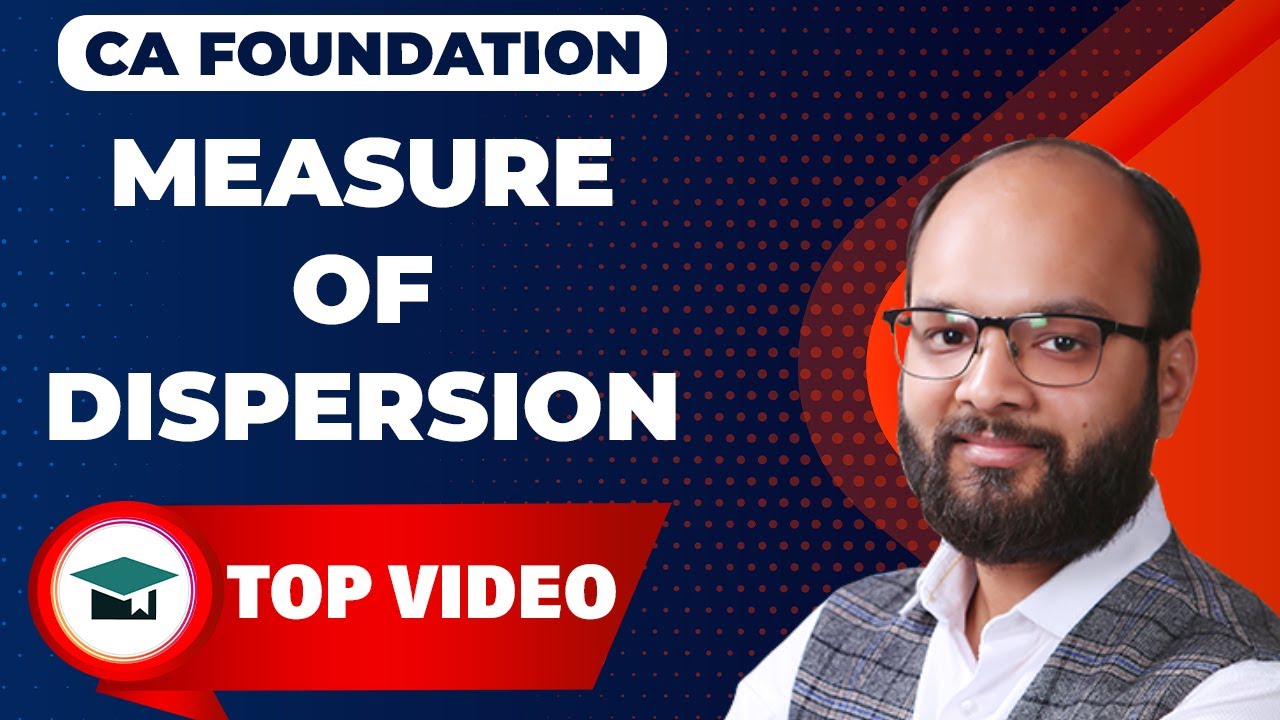 Measure of Dispersion Complete Chapter | CA Foundation Statistics | Ch 14 | As Per ICAI New Scheme