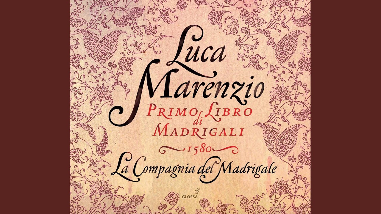 Madrigals for 5 voices, Book 1: O tu che fra le selve occulta vivi