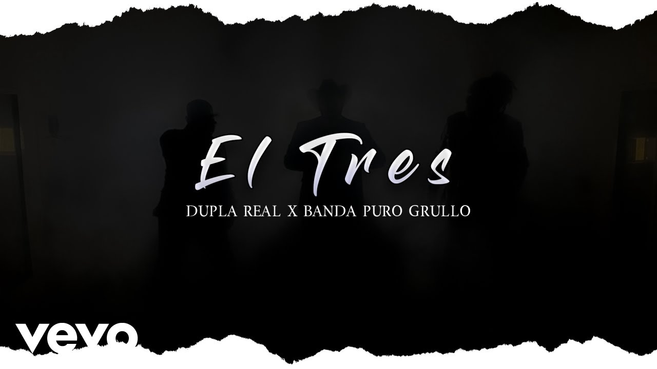 Dupla Real, Banda Puro Grullo - El Tres