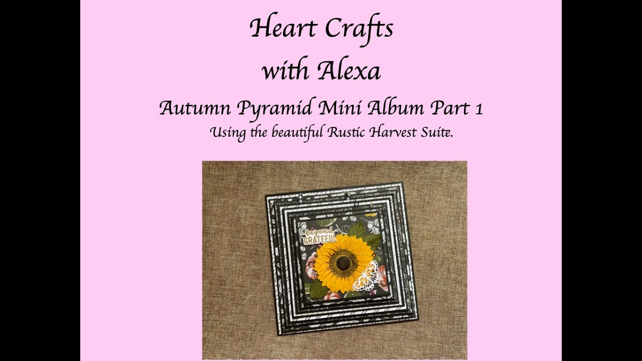 Autumn Pyramid Mini Album Part 1
