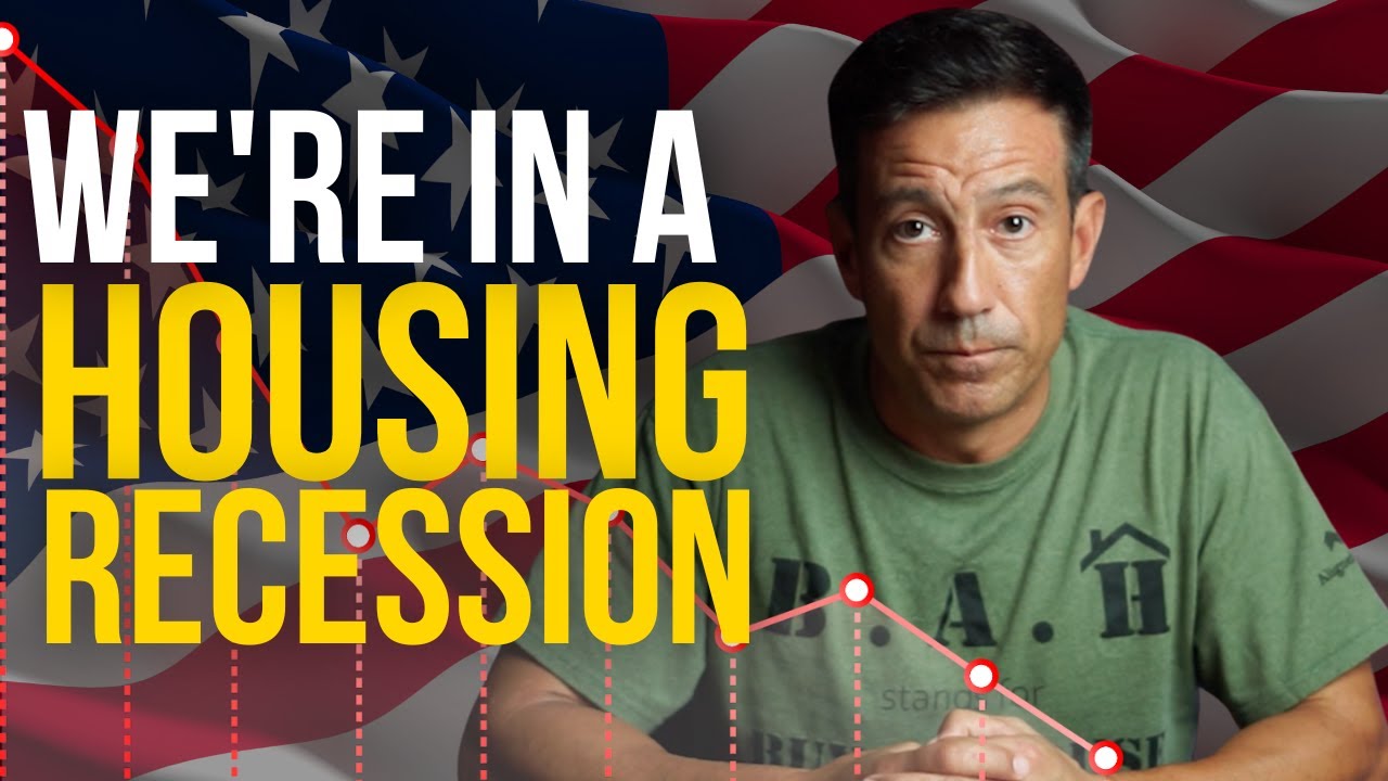 Why We're In a Housing Recession! |  Weekly Housing Forecast 2022