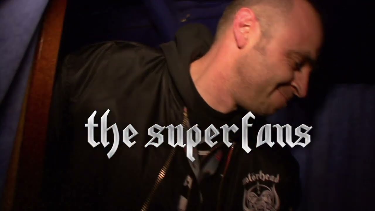 Motorheads Superfans (From the Lemmy Movie)