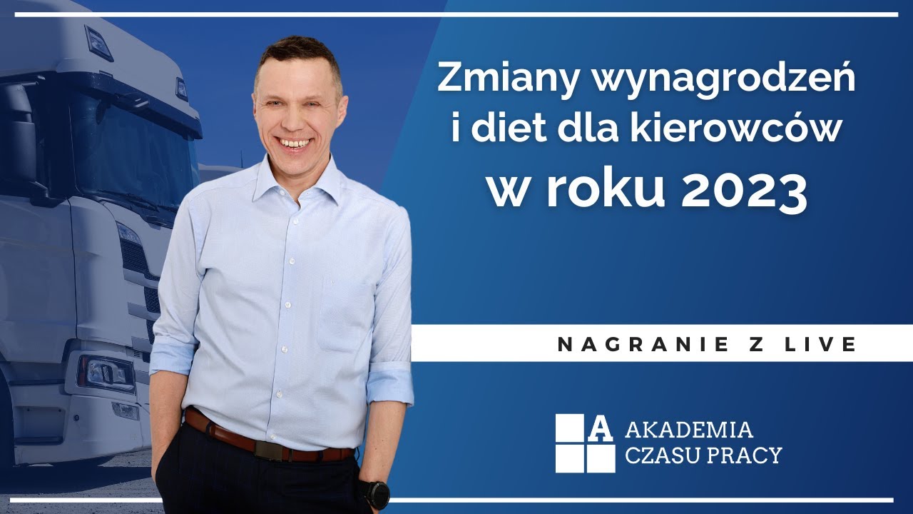 Zmiany wynagrodzeń i diet dla kierowców w roku 2023