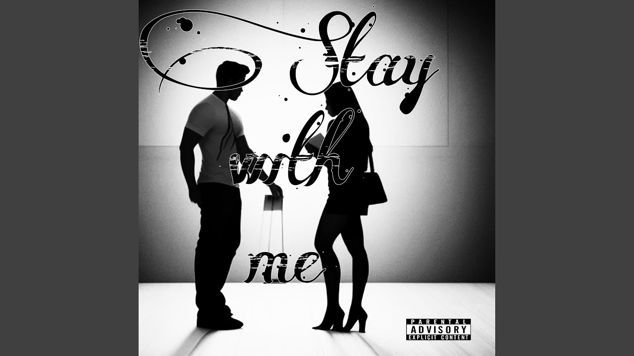 Stay With Me