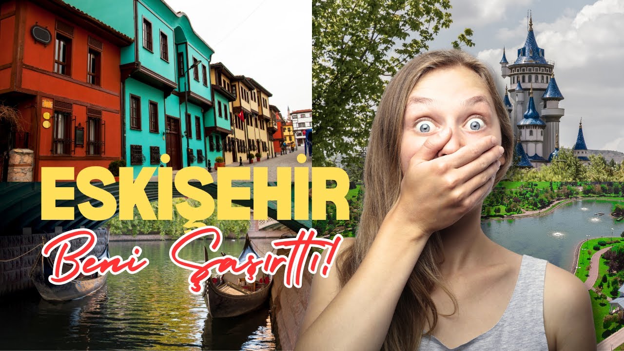Eskişehir | Eskişehir Gezi Rehberi | Eskişehir Turu | Yerel Lezzetler | Eskişehir Vlog