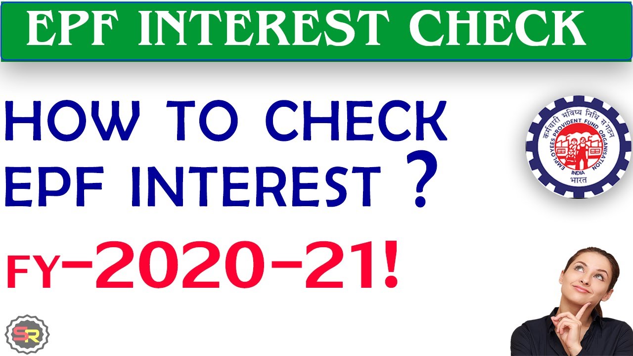 HOW TO CHECK EPF INTEREST FY-2020-21||  DETAILS PROCESS||