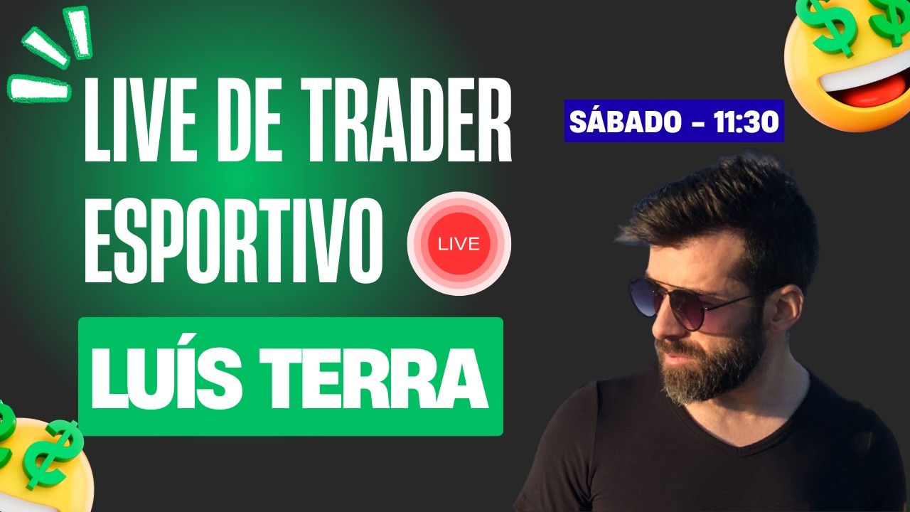 Live de Trader às 11:30 - Sábado - Luís Terra