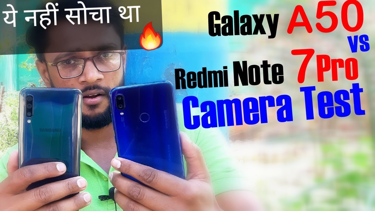 Samsung Galaxy A50 vs Redmi Note 7 Pro Full Camera Test | Who Win ?