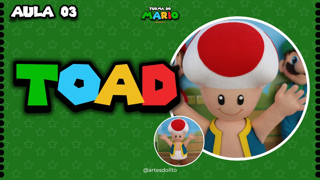AULA 03 | TURMA DO MARIO: Toad em FELTRO