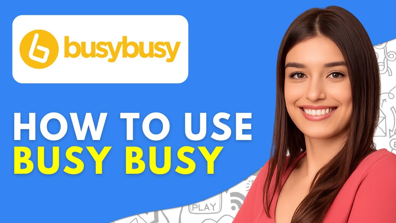 How to Use Busy Busy App (2026) Busy Busy Tutorial