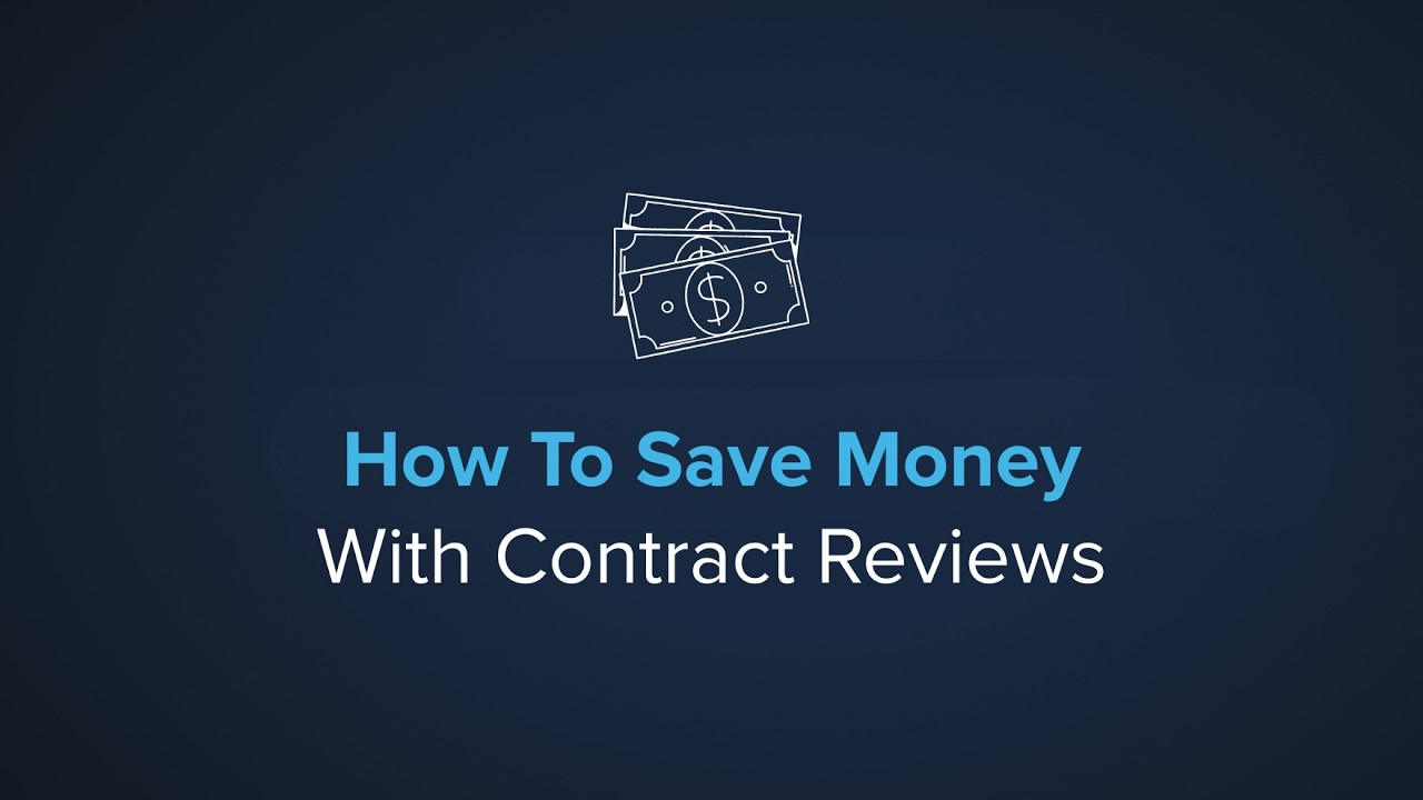 How to save money with Contract Reviews