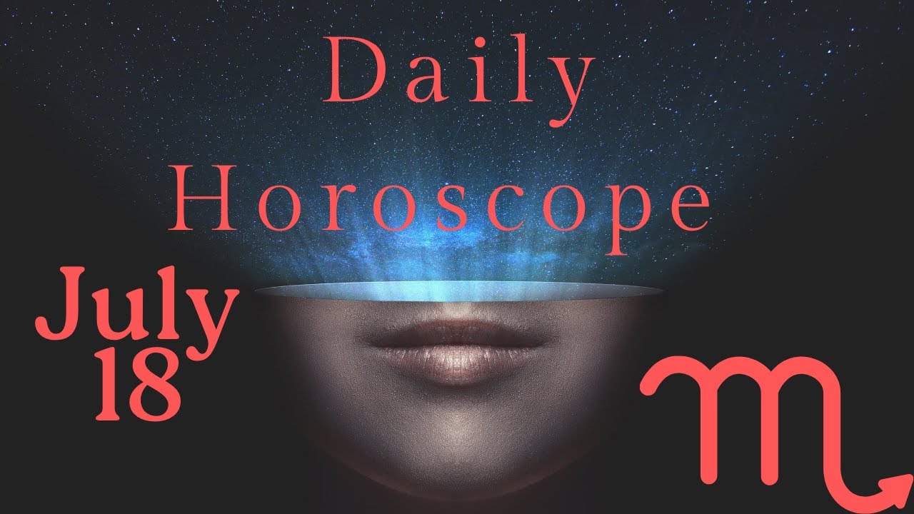 ♏ Scorpio July 18 Daily Horoscope 😲 Don't do this today !