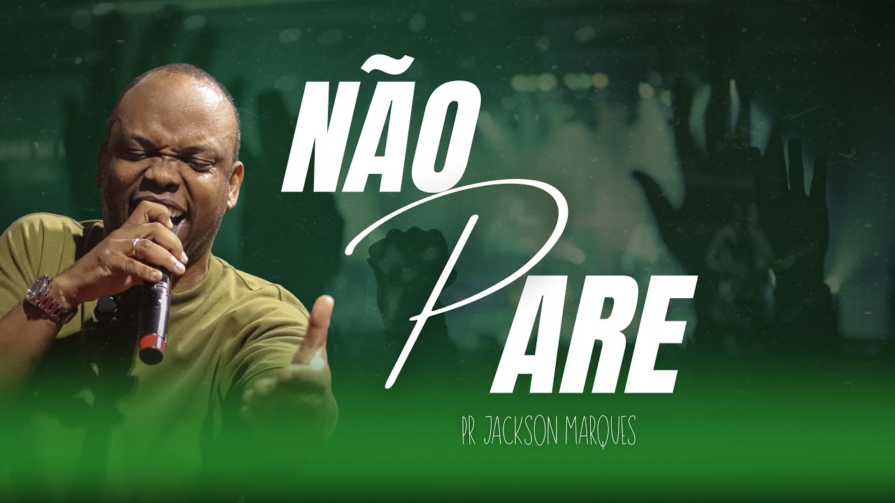NÃO PARE - PR JACKSON MARQUES