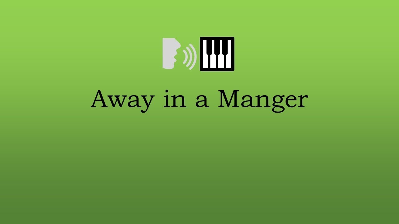 Away in a Manger (Soprano)