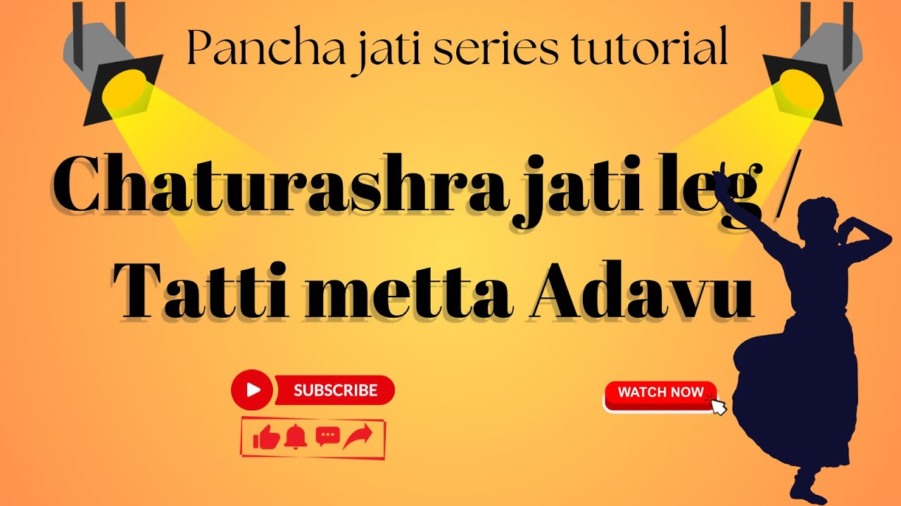 Chaturashra jati / Tatti mette Adavu Tutorial Video (PANCHA JATI SERIES) #classicaldanceofindia