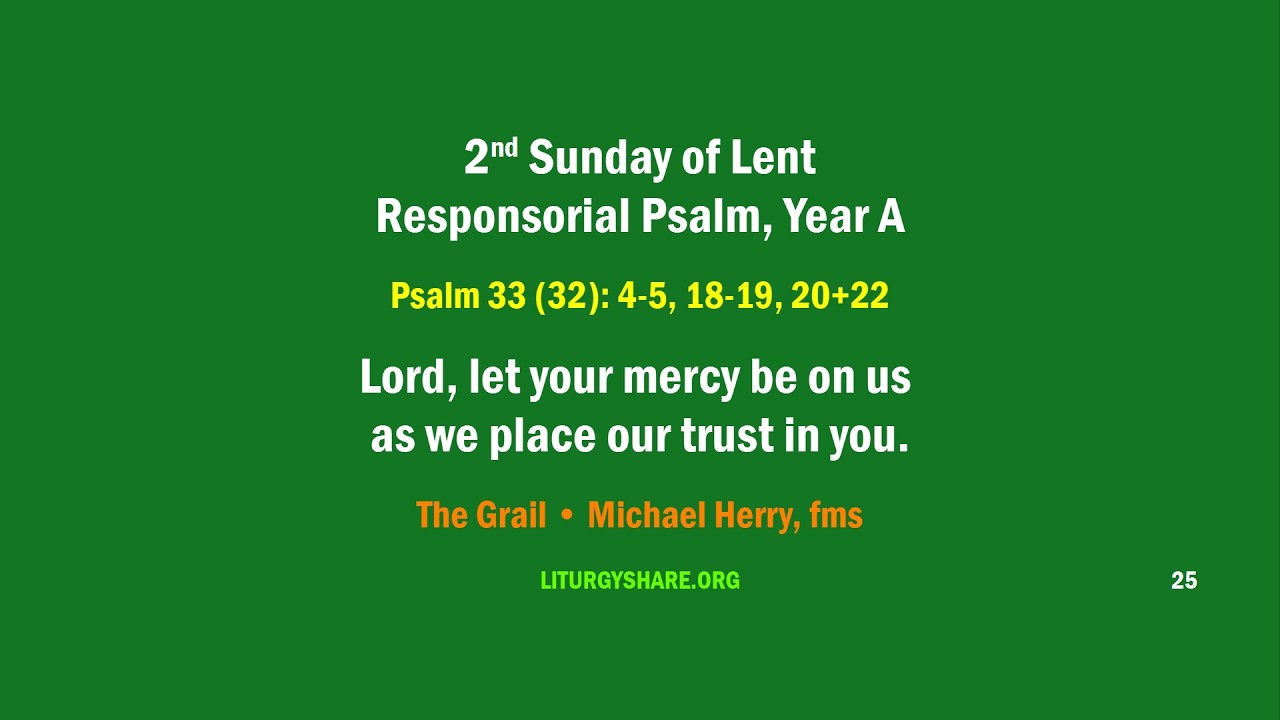 2nd Sunday of Lent:  Responsorial Psalm, Year A  [Grail / Michael Herry]