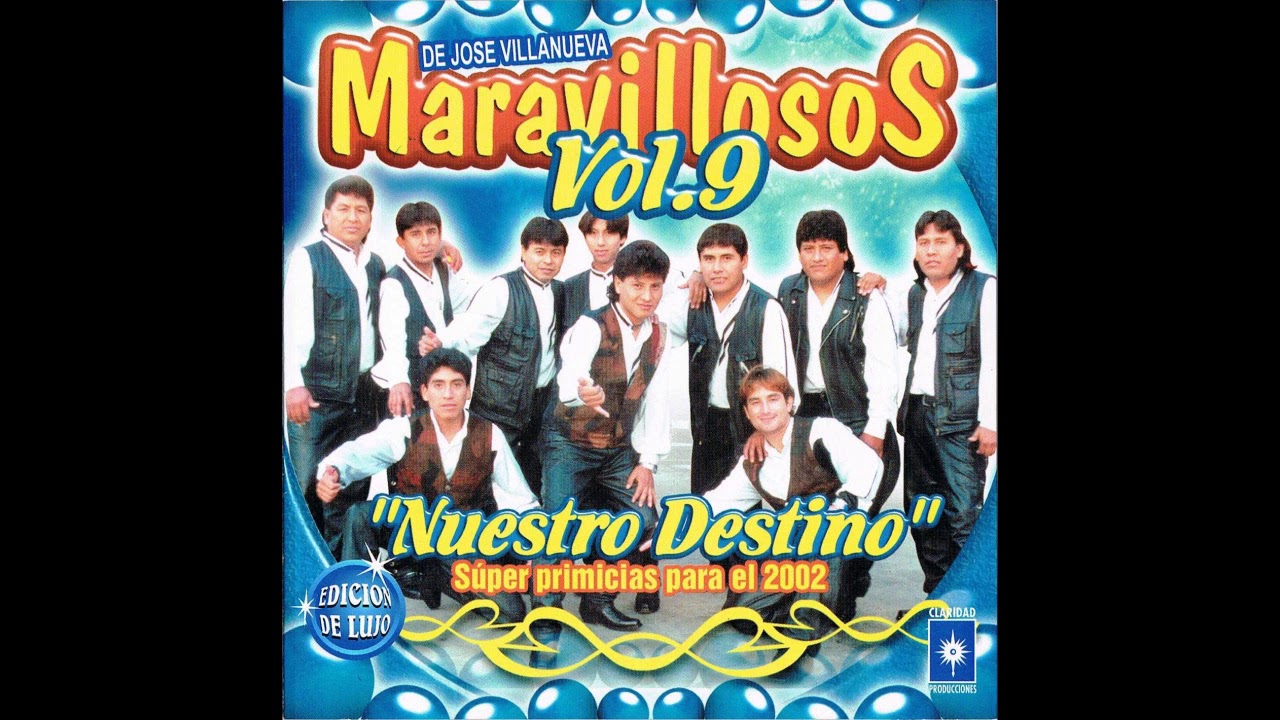 MIX 4 - Los Maravillosos de Jose Villanueva - Canta (Javier Huamani Voz Original)
