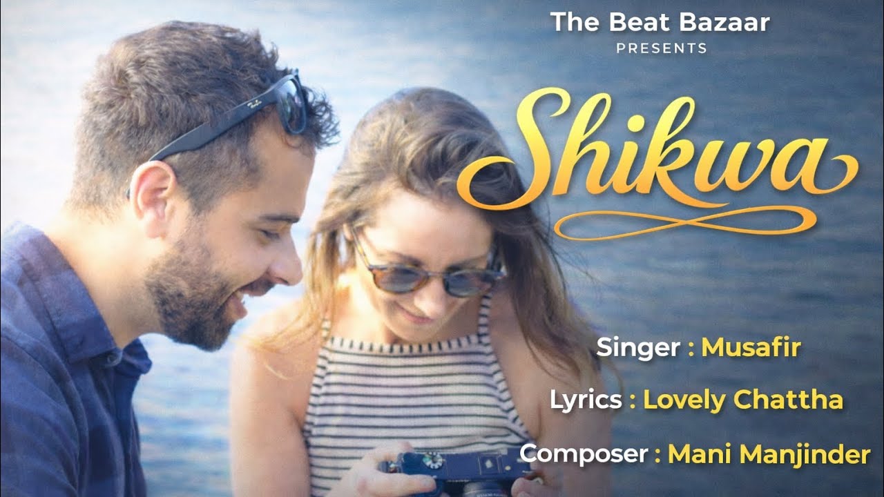 Shikwa | Musafir | Lyrics Lovely Chattha | Composer Mani Manjinder | New Punjabi Song 2026