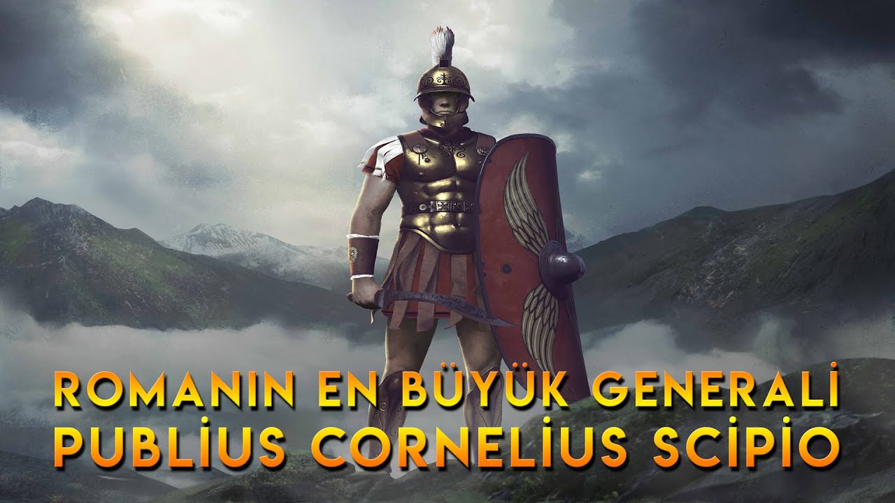 Romanın En B&uuml;y&uuml;k Generali Publius Cornelius Scipio
