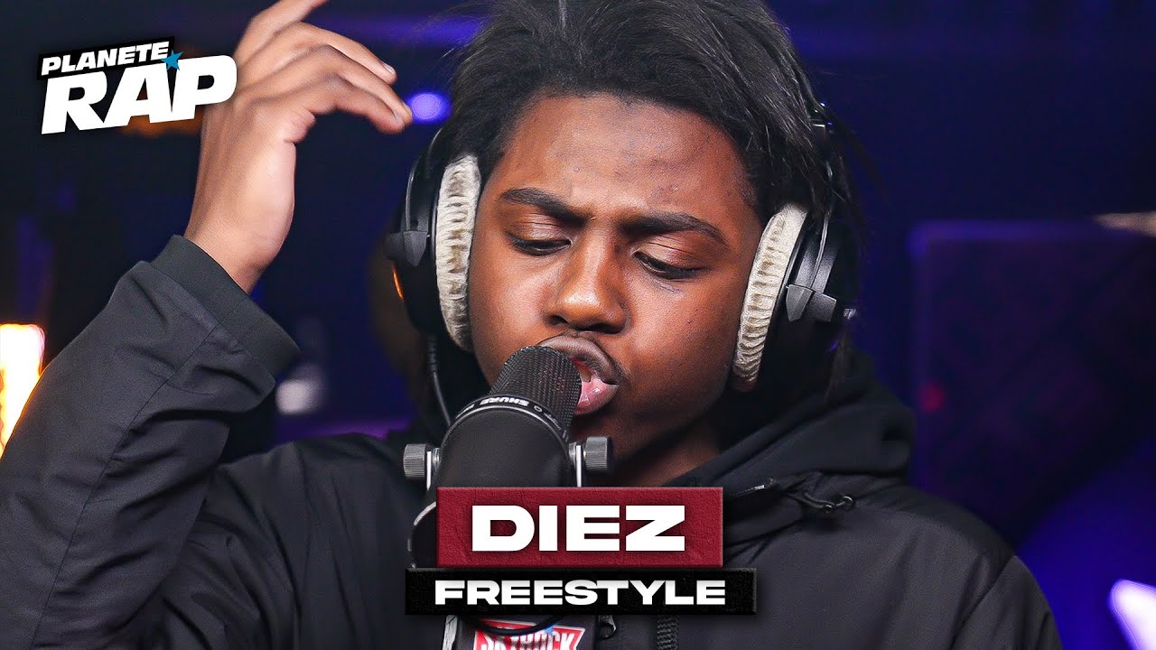 Diez - Freestyle #PlanèteRap
