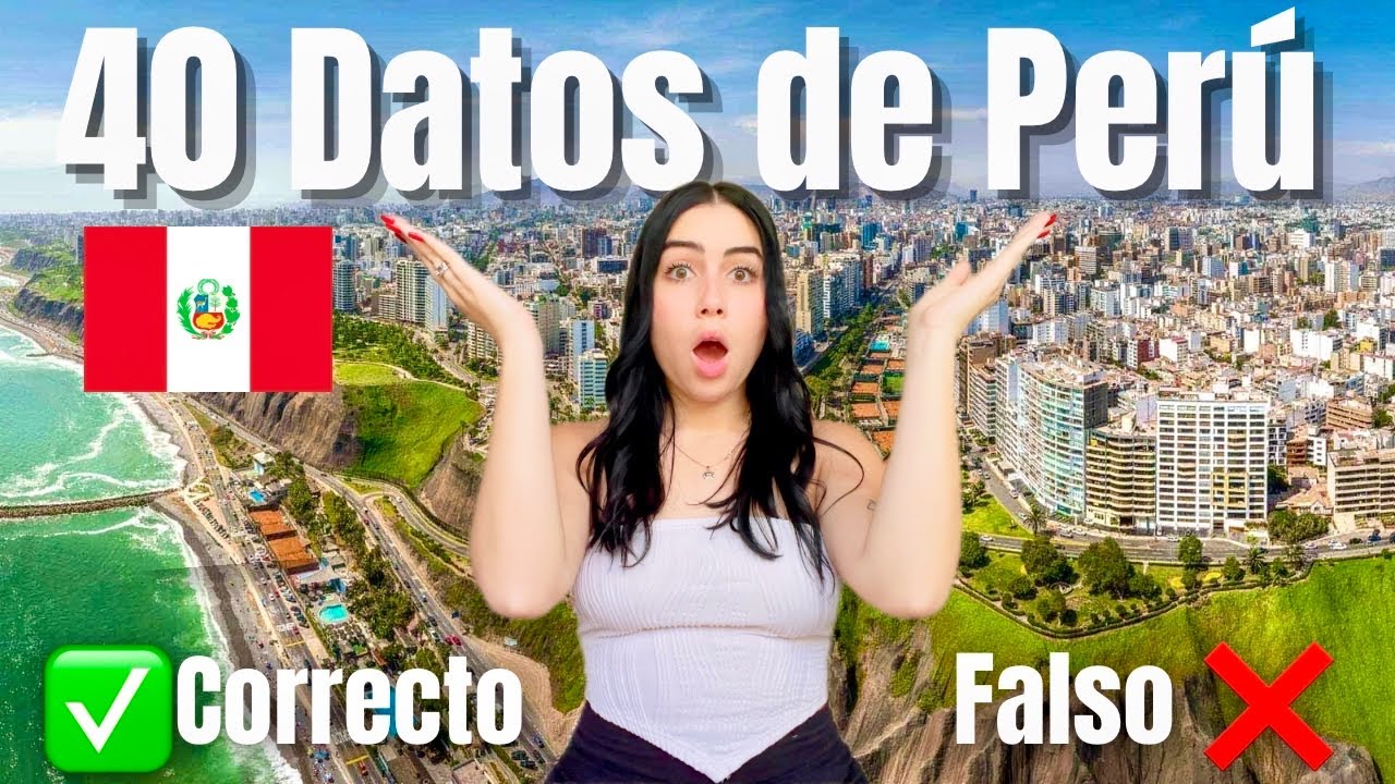 40 Datos Sobre Per&uacute;: &iquest;Verdad o Mentira? [Cubana Reacciona😨]