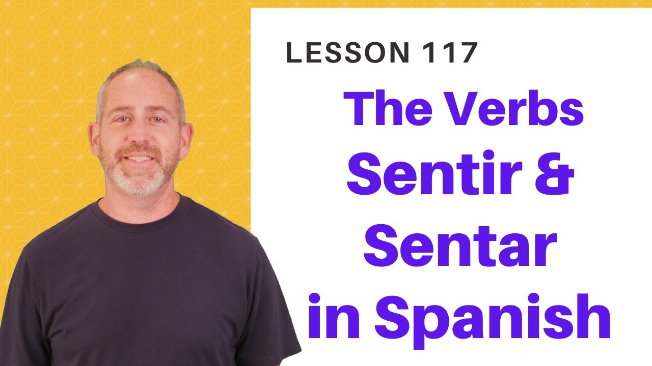 Sentir & Sentar на испанском языке | Репетитор по испанскому языку * Урок 117*