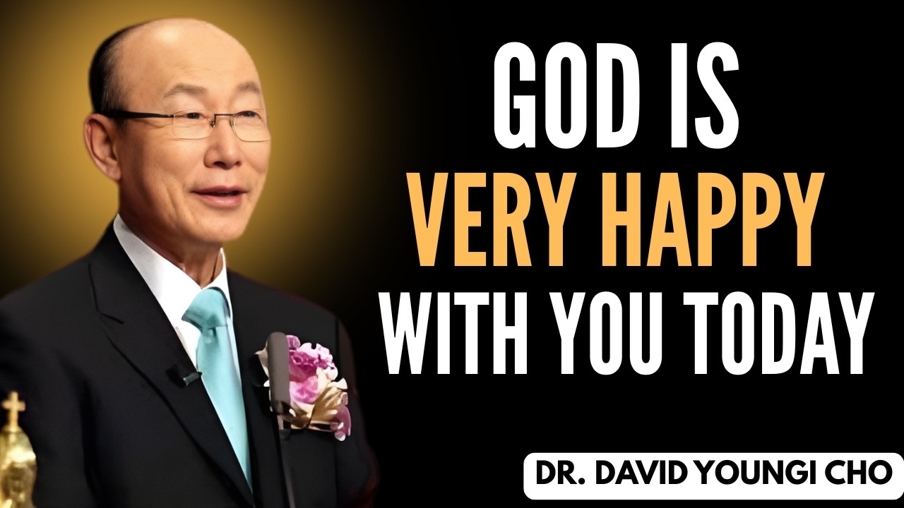 You Are Walking in God’s Favor Today | David Yonggi Cho