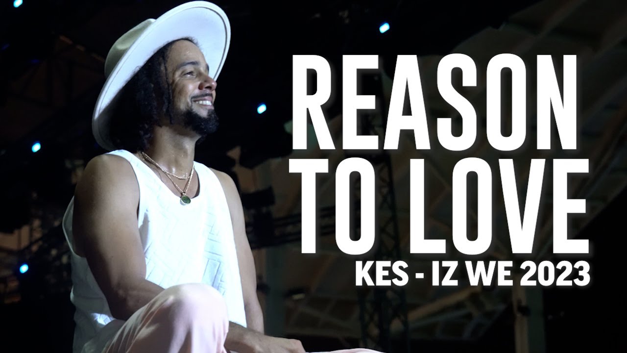Kes - Reason To Love (Energy) | IzWe | Trinidad Carnival 2023