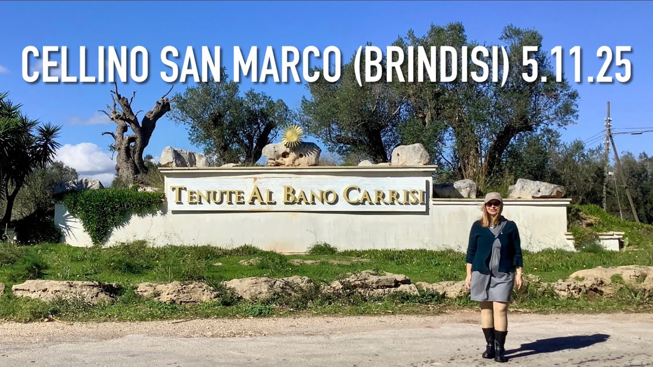 Tenute Al Bano Carrisi (Cellino San Marco - Brindisi) 5.11.25