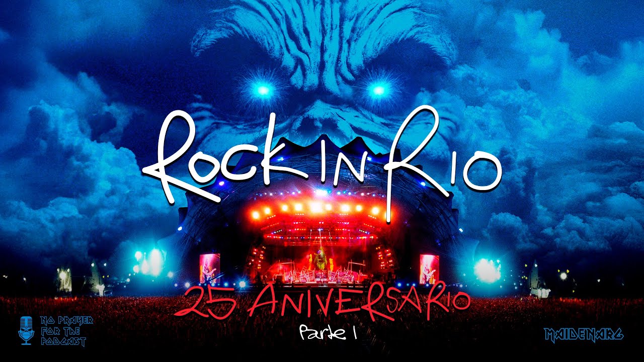 Escuchamos "Rock in Rio" de IRON MAIDEN - Parte 1 | No Prayer for the Podcast #97