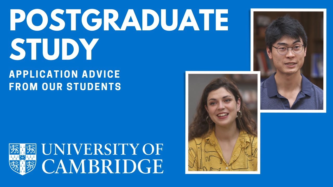 Postgraduate Study: application advice from our students | #GoingToCambridge