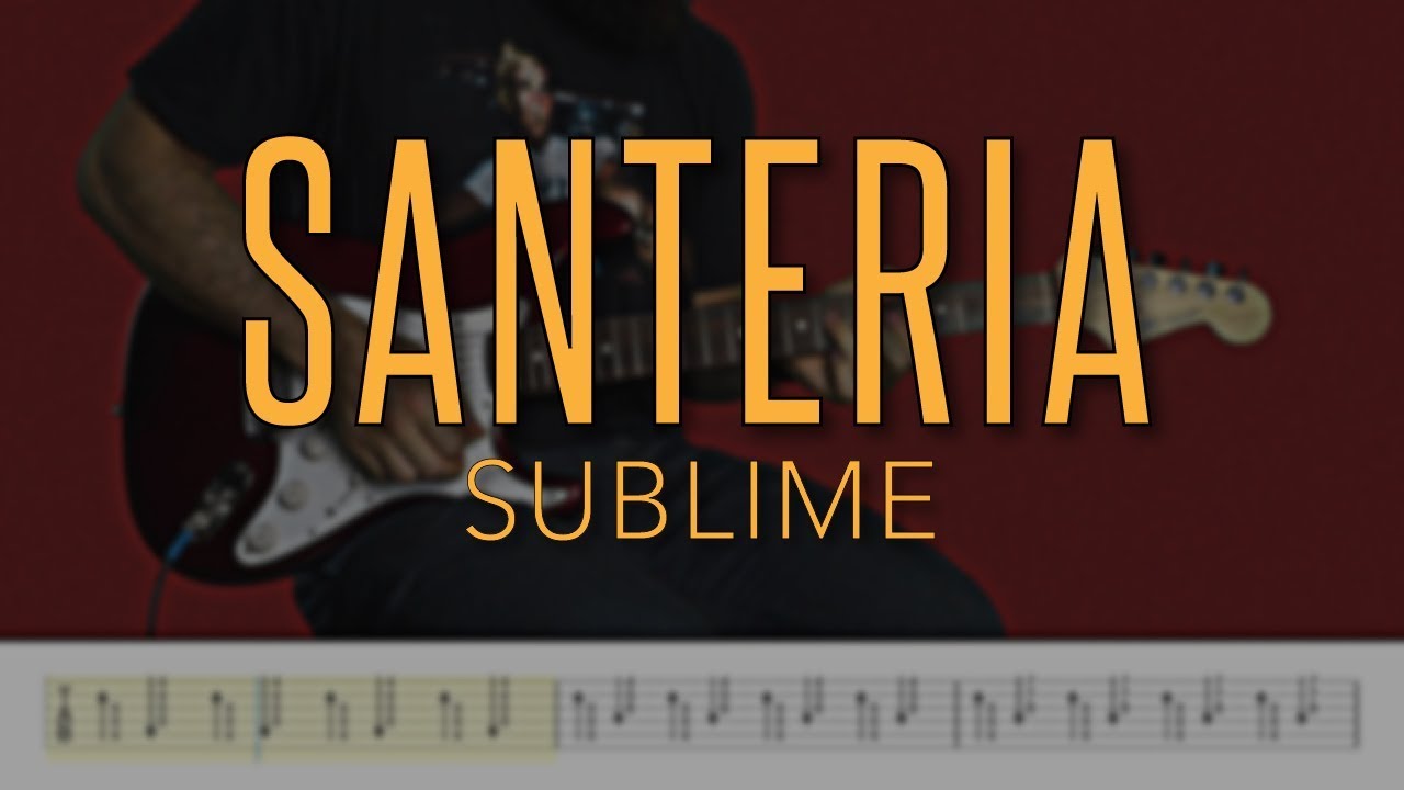 Santeria - Sublime |HD Guitar Tutorial With Tabs